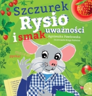 Kraina uważności. Szczurek Rysio i smak uważności