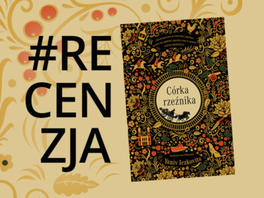 „Córka rzeźnika” – nasza recenzja