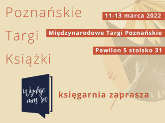 Spotkajmy się na Poznańskich Targach Książki 2022