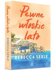"Pewne włoskie lato" Rebecca Serle
