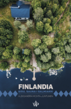Finlandia. Sisu, sauna i salmiakki (wyd.2)