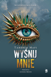 Wyśnij mnie. Tom 6