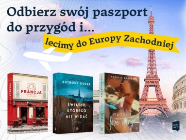 Literackie Paszporty – czas odkryć literackie oblicze Europy Zachodniej