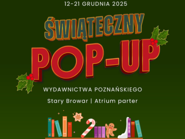 Świąteczny pop-up w Starym Browarze! Przyjdź po najlepsze książki