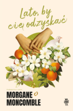 Lato, by Cię odzyskać