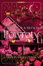 Zapisane w kartach. Powroty