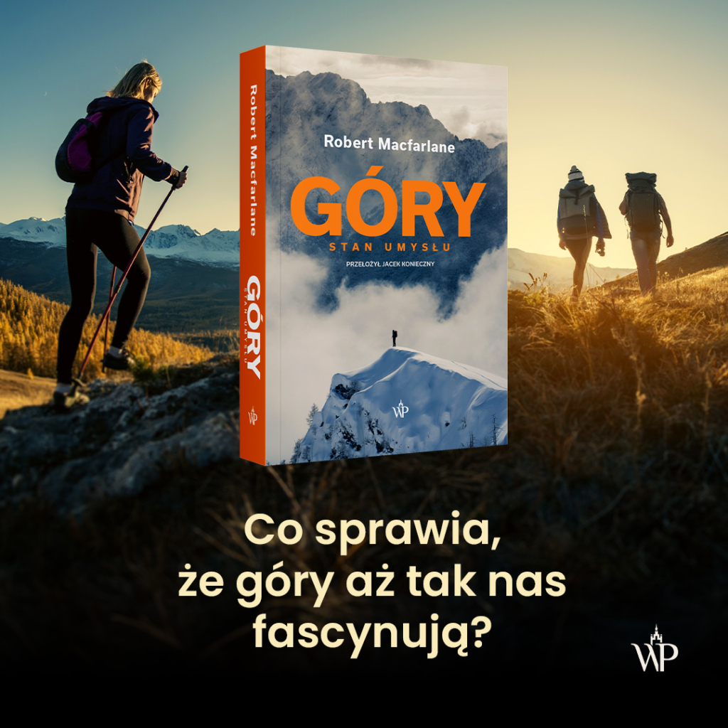 Góry - fascynacja