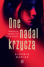 One nadal krzyczą
