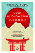 Osiem milionów dróg do szczęścia